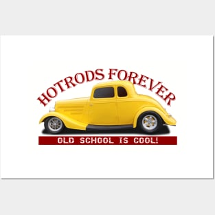 Hotrods Forever Posters and Art